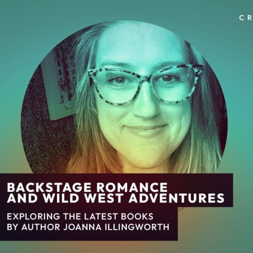 JoAnna Illingworth Talks Romance, Music & Adventure | Creative Junk